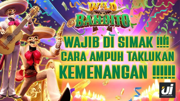 Tips bermain slot wild bandito dengan mudah di slot online terbaru.